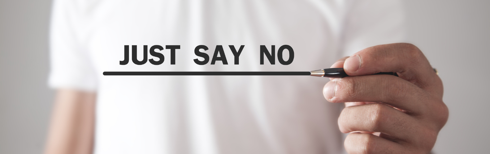 Just Say No!