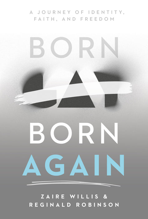 Born Gay, Born Again: A Journey of Identity, Faith, and Freedom