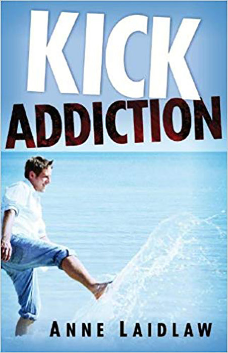 Kick Addiction