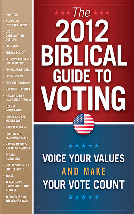 2012 Biblical Guide to Voting