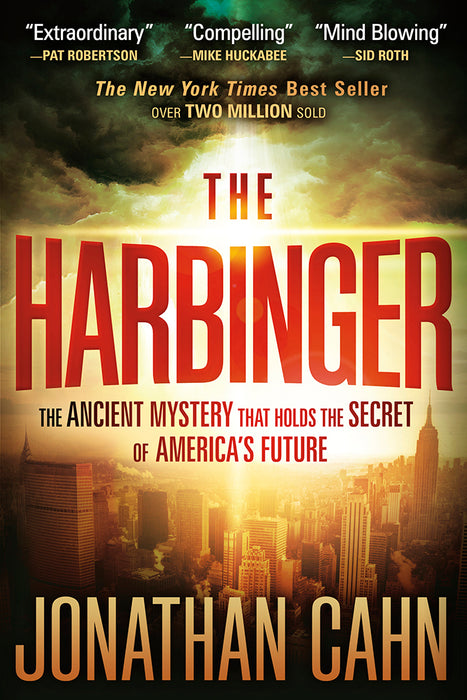 The Harbinger: The Ancient Mystery that Holds the Secret of America's Future