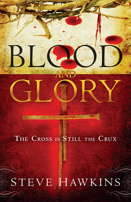Blood and Glory: The Cross Is Still the Crux