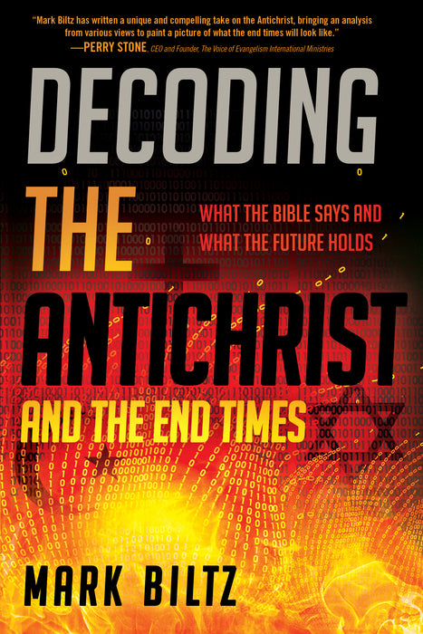 Decoding the Antichrist and the End Times: What the Bible Says and What the Future Holds