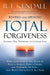 Total Forgiveness : When Everything in You Wants to Hold a Grudge,  Point a Finger, and Remember the Pain—God Wants You to Lay it All Aside