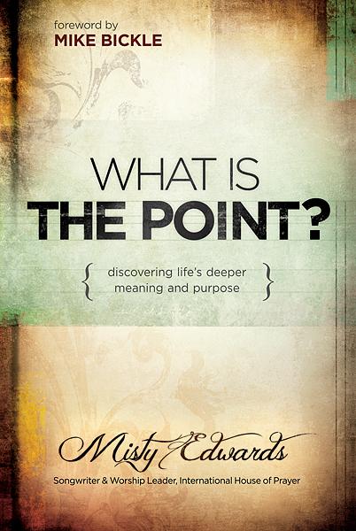 What is the Point? : Discovering Life's Deeper Meaning and Purpose