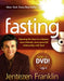 Fasting (Book with DVD) : Opening the door to a deeper, more intimate, more powerful relationship with God