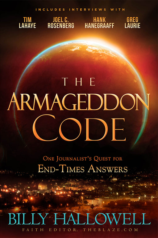 The Armageddon Code : One Journalist's Quest for End-Times Answers