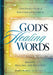 God's Healing Words : Your Pocket Guide of Scriptures and Prayers for Health, Healing, and Recovery
