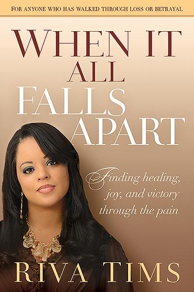 When It All Falls Apart : Find Healing, Joy and Victory through the Pain