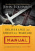 Deliverance and Spiritual Warfare Manual : A Comprehensive Guide to Living Free