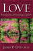 Love - Revised : Fulfilling the Ultimate Quest