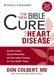 The New Bible Cure for Heart Disease : Ancient Truths, Natural Remedies, and the Latest Findings for Your Health Today