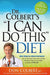 Dr. Colbert's "I Can Do This" Diet : New Medical Breakthroughs That Use the Power of Your Brain and Body Chemistry to Help You Lose Weight and Keep It Off for Life