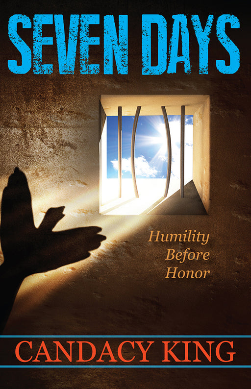 Seven Days : Humility Before Honor
