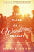 The Tales of A Wandering Prophet : How God Can Use Anyone for His Purpose and Glory