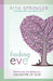 Finding Eve : Discover Your True Identity as a Daughter of God