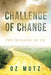 Challenge of Change : The Wizdom of Oz