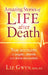 Amazing Stories of Life After Death : True Accounts of Angelic, Afterlife, and Divine Encounters