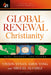 Global Renewal Christianity : Latin America Spirit Empowered Movements: Past, Present, and Future