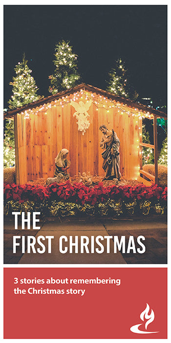 eBook038 - THE FIRST CHRISTMAS: 3 Stories About Remembering the Christmas Story